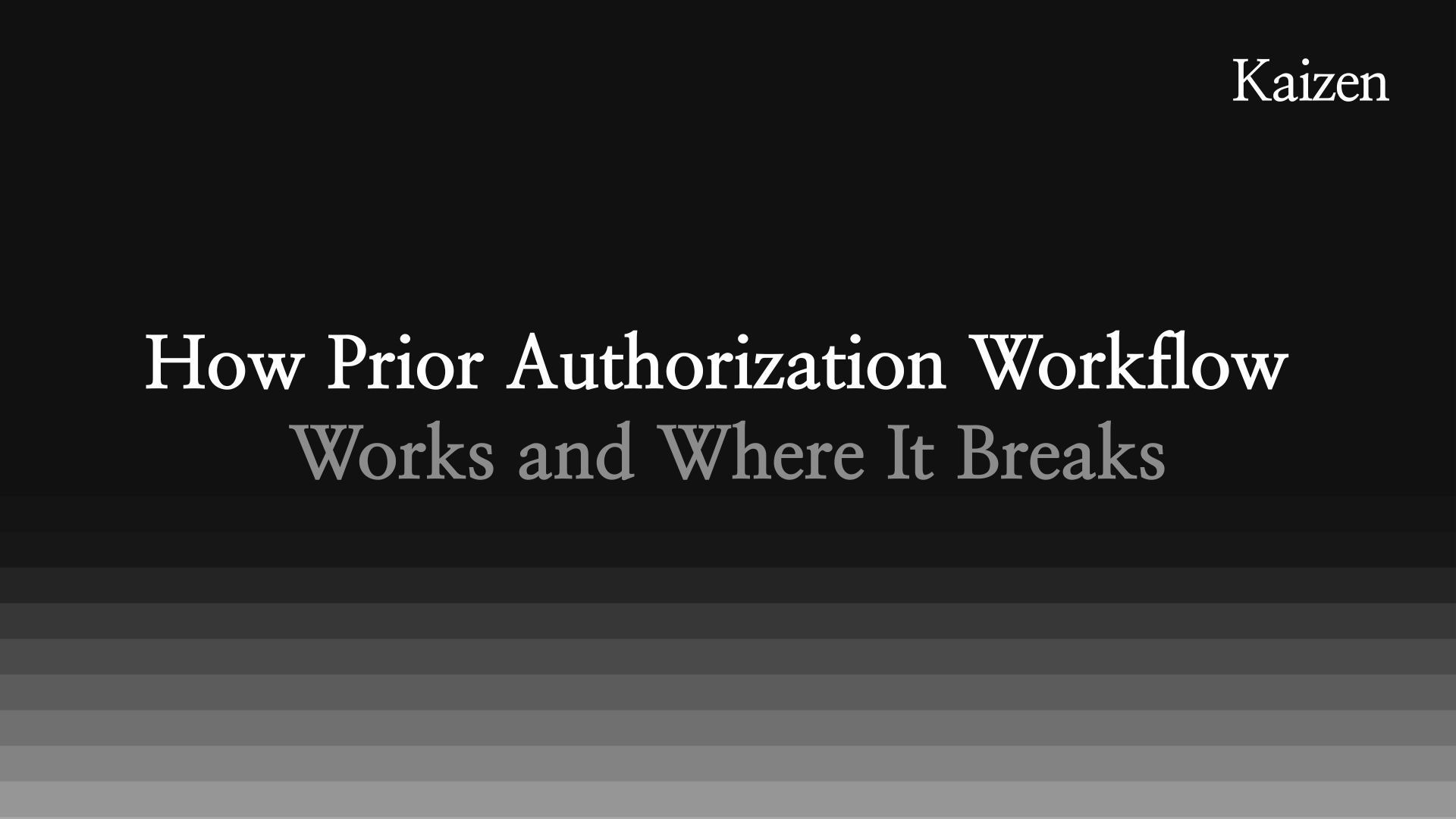 How Prior Authorization Workflow Works and Where It Breaks