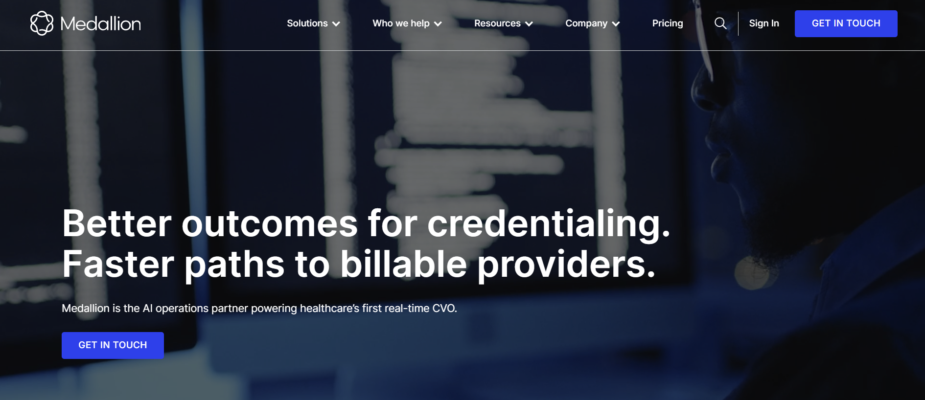 Medallion homepage - Better outcomes for credentialing. Faster paths to billable providers.