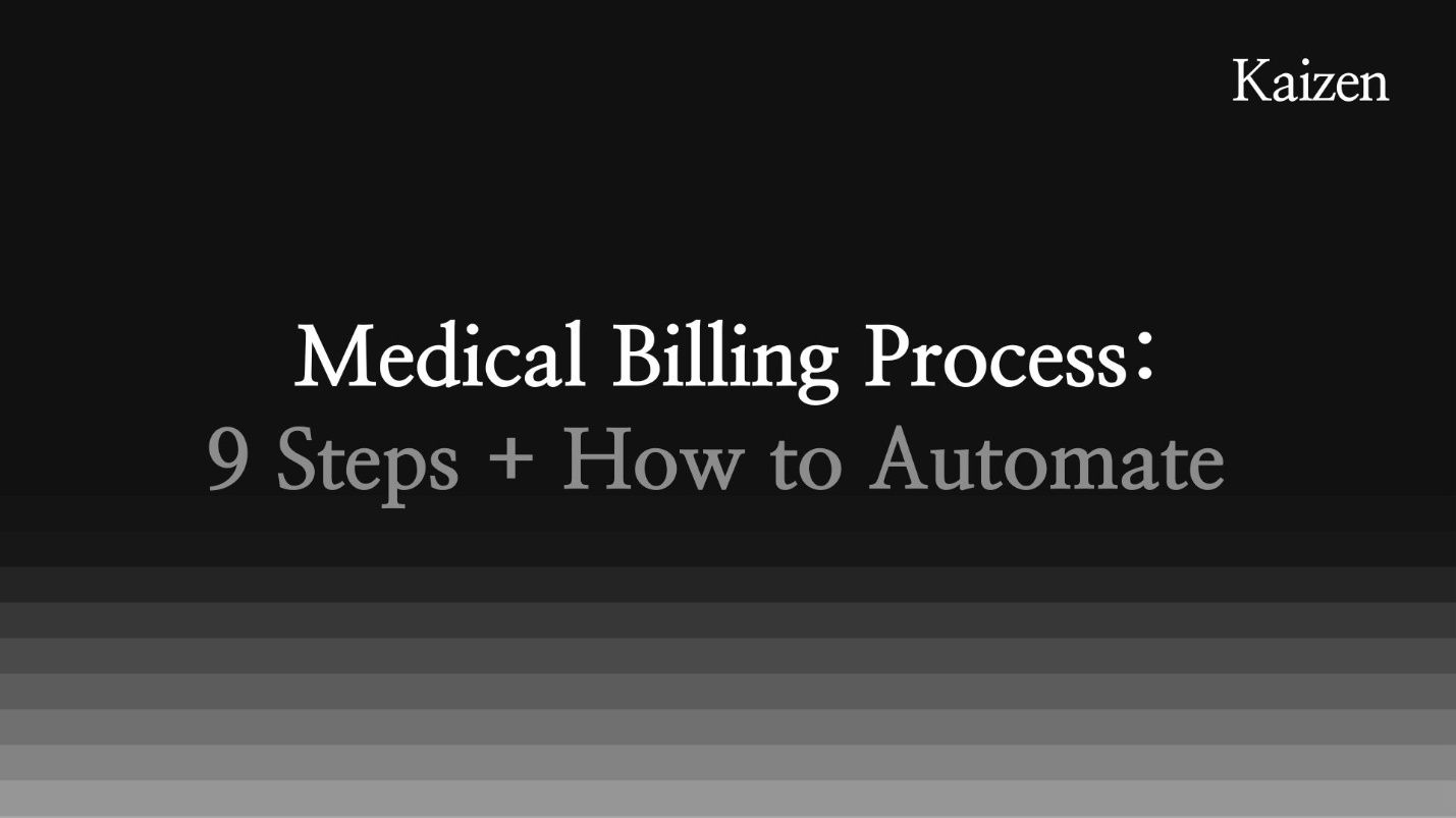 Medical Billing Process: 9 Steps + How to Automate