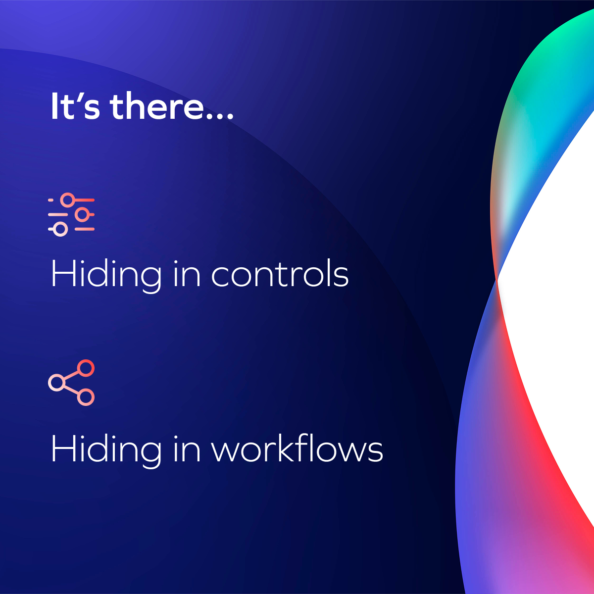 TrustMi - It's there, hiding in controls and workflows