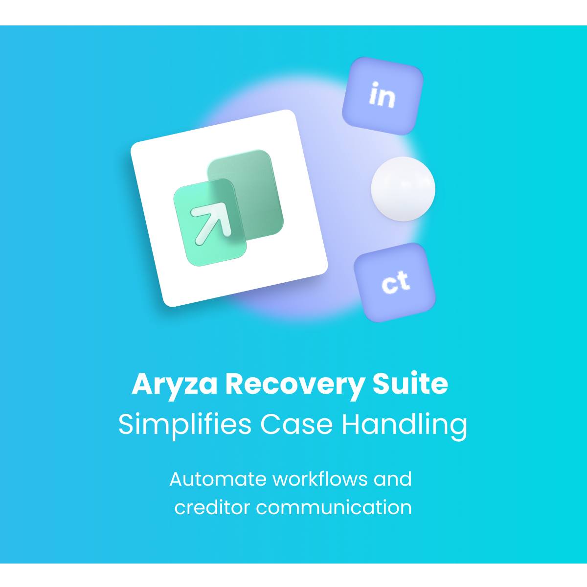 Aryza Recovery Suite Simplifies Case Handling
