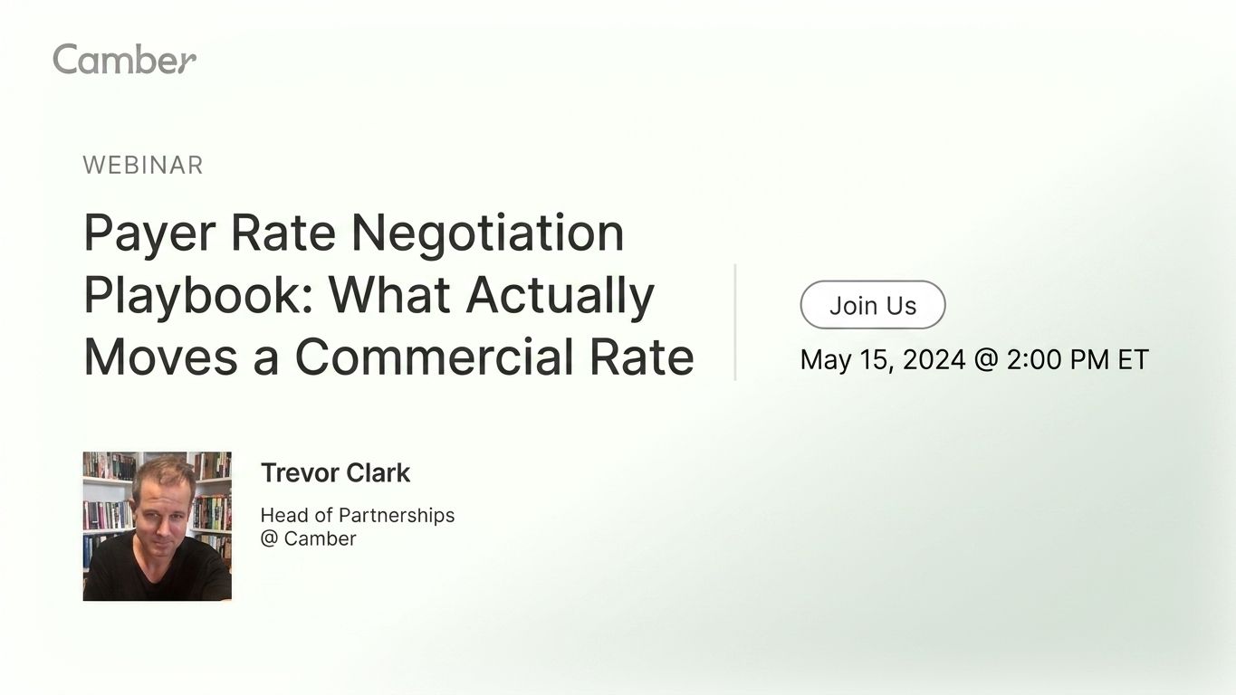 Payer Rate Negotiation Playbook: What Actually Moves a Commercial Rate
