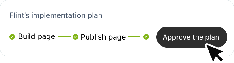 Flint's implementation plan showing Build page and Publish page steps with approve button